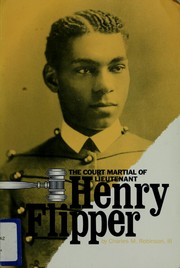 Cover of: The Court-Martial of Lieutenant Henry Flipper