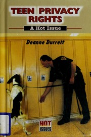 Cover of: Teen privacy rights: a hot issue