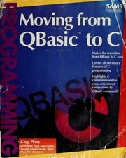 Cover of: Moving from QBasic to C by Greg M. Perry