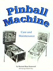 Cover of: Pinball machine care & maintenance