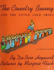 Cover of: The country bunny and the little gold shoes, as told to Jenifer.