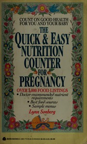 Cover of: The quick & easy nutrition counter for pregnancy