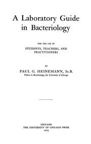 Cover of: A labortory guide in bacteriology: for the use of students, teachers, and practitioners