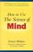 Cover of: How to Use the Science of Mind
