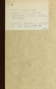 Cover of: Little Turtle, Chief of the Miami by Public Library of Fort Wayne and Allen County (Ind.)