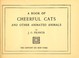 Cover of: A book of cheerful cats and other animated animals