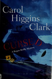 Cover of: Cursed by Carol Higgins Clark