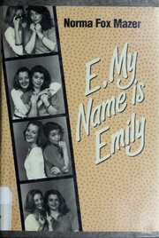 Cover of: E, my name is Emily