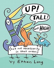 Up Tall and High by Ethan Long