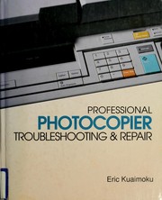 Cover of: Professional photocopier troubleshooting and repair