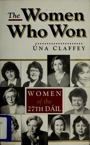 Cover of: The Women Who Won: Women of the 27th Dail
