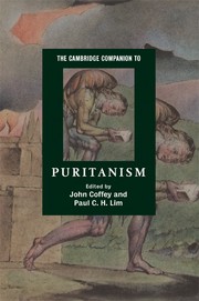 The Cambridge companion to Puritanism by Coffey, John, Paul Chang-Ha Lim