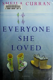 Cover of: Everyone she loved: a novel