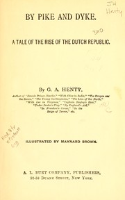 Cover of: By pike and dyke. by G. A. Henty