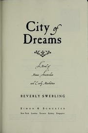 Cover of: City of dreams by Beverly Swerling