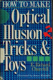 Cover of: How to make optical illusion tricks &toys