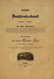 Cover of: Geschichte der Buchdruckerkunst in ihrer Entstehung und Ausbildung