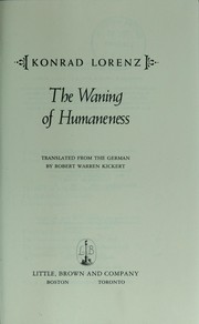 Cover of: The waning of humaneness