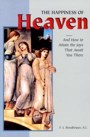 Cover of: The happiness of Heaven