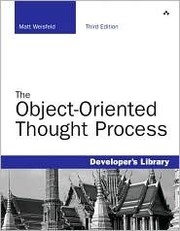 The object-oriented thought process by Matt A. Weisfeld