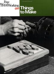 Cover of: Fine woodworking on things to make: 35 articles