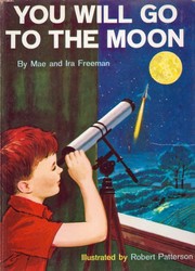 Cover of: You will go to the moon