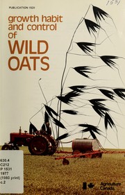 Cover of: Growth habit and control of wild oats by J. D. Banting