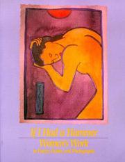 Cover of: If I had a hammer: women's work in poetry, fiction, and photographs