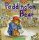 Cover of: Paddington Bear (Paddington)