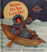 Cover of: Mama, do you love me?