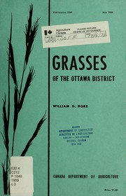 Cover of: Grasses of the Ottawa district by William George Dore