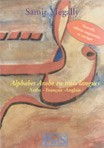 Cover of: L'alphabet français en trois langues: Français-anglais-arabe by 