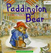 Paddington Bear (Paddington) by Michael Bond, Fred Banbery