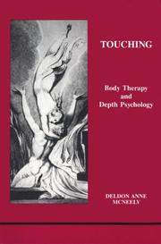 Cover of: Touching: body therapy and depth psychology