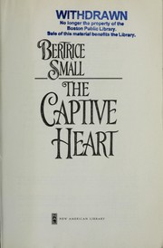 Cover of: The Captive Heart by Bertrice Small