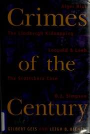 Cover of: Crimes of the century: from Leopold & Loeb to O.J. Simpson