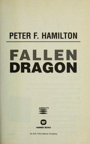 Cover of: Fallen dragon by Peter F. Hamilton