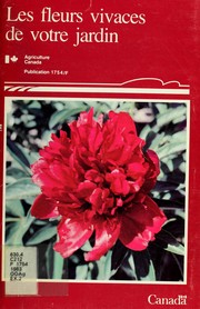 Cover of: Les fleurs vivaces de votre jardin