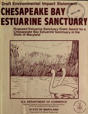 Cover of: United States Department of Commerce draft environmental impact statement: proposed estuarine sanctuary grant award to the state of Maryland for a Chesapeake Bay estuarine sanctuary