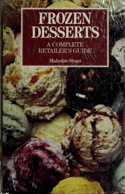 Cover of: Frozen desserts: a complete retailer's guide