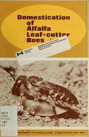 Cover of: Domestication of alfalfa leaf-cutter bees