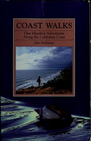 Cover of: Coast walks: one hundred adventures along the California coast