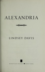 Cover of: Alexandria by Lindsey Davis
