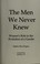 Cover of: The men we never knew