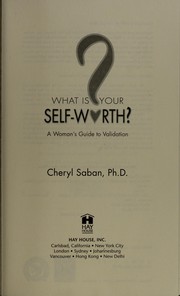 Cover of: What is your self-worth?: a woman's guide to validation