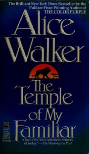 Cover of: The temple of my familiar by Alice Walker
