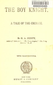 Cover of: The boy knight: a tale of the Crusade