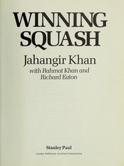 Winning squash by Jahangir Khan, Charles Seely