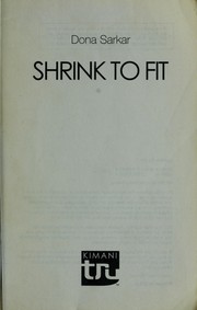 Cover of: Shrink to fit by Dona Sarkar