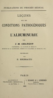 Cover of: Leçons sur les conditions pathogeniques de l'albuminurie